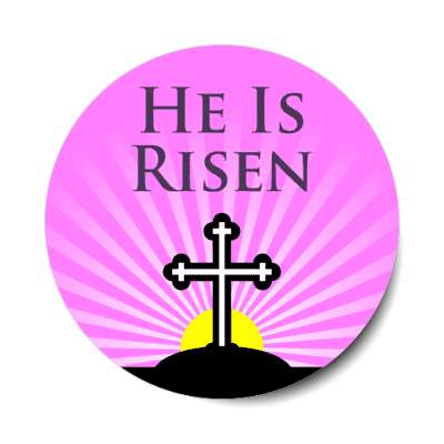 he is risen rays magenta sticker