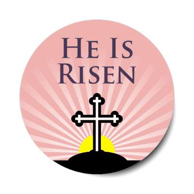 he is risen rays pink sticker