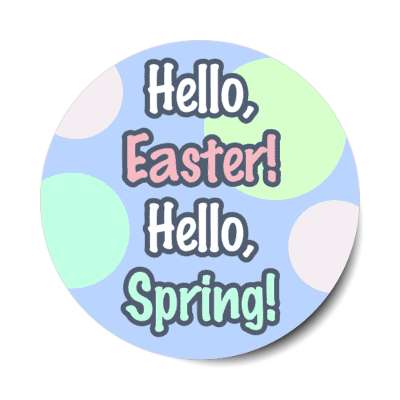 hello easter hello spring polka dot blue pastel sticker