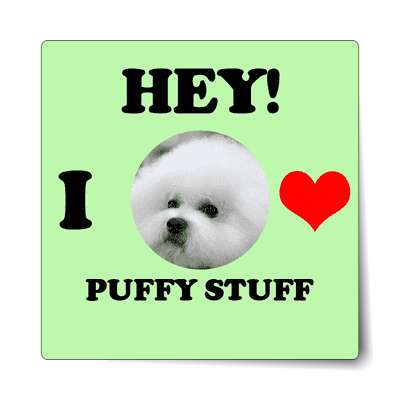 hey i love puffy stuff red heart sticker