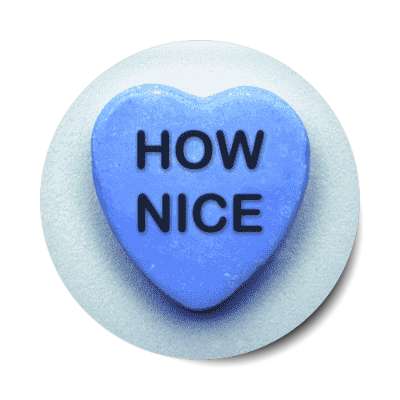 how nice valentines candy sticker