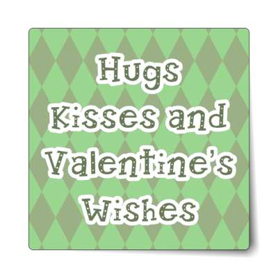hugs and kisses and valentines wishes pattern green sticker