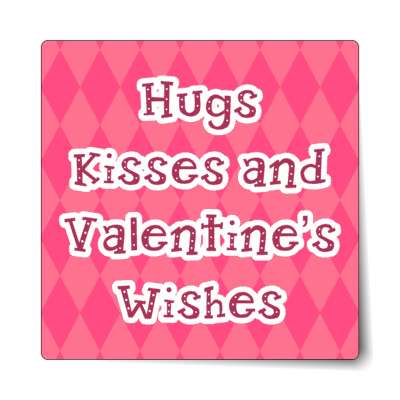 hugs and kisses and valentines wishes pattern hot pink sticker