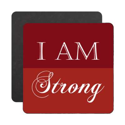 i am strong affirmation magnet