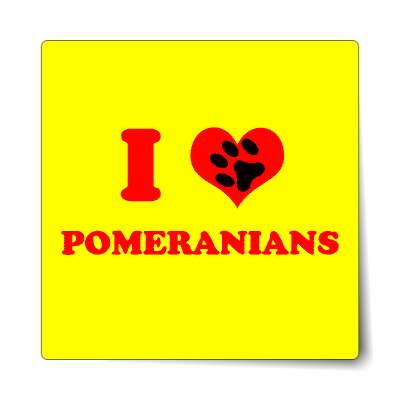 i heart pomeranians print paw sticker
