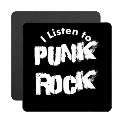 i listen to punk rock magnet