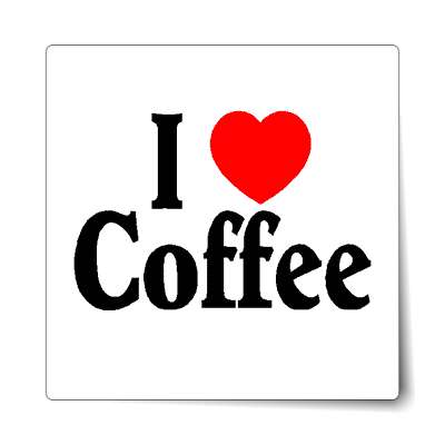 i love coffee red heart sticker