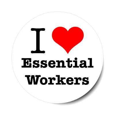i love essential workers red heart stickers, magnet