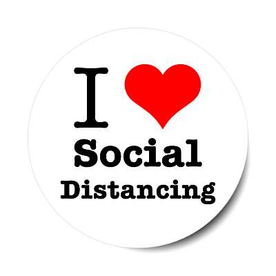 i love social distancing red heart sticker