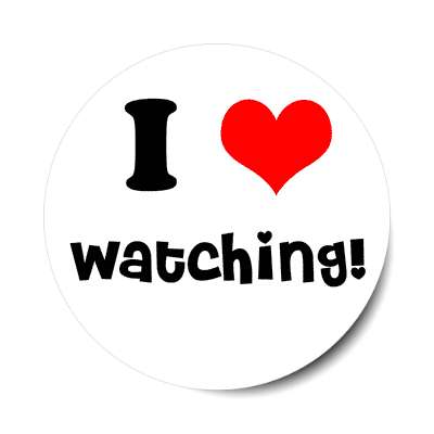 i love watching sticker