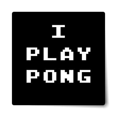 i play pong sticker