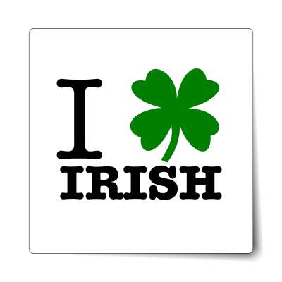 i shamrock irish sticker