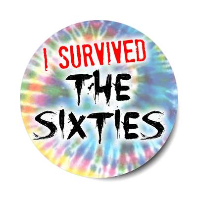 i survived the sixties sticker