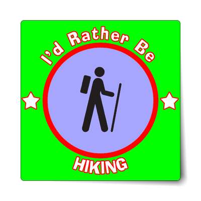id rather be hiking sticker