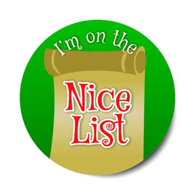 im on the nice list scroll green santa claus sticker
