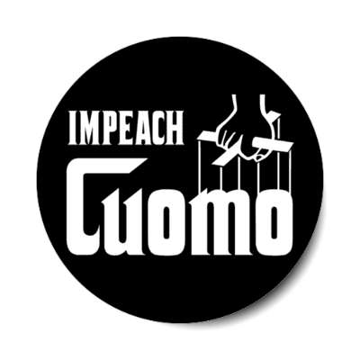 impeach cuomo ny governor godfather mafia parody black stickers, magnet
