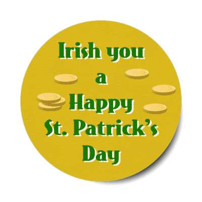 irish you a happy saint patricks day sticker
