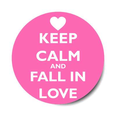 keep calm and fall in love sticker