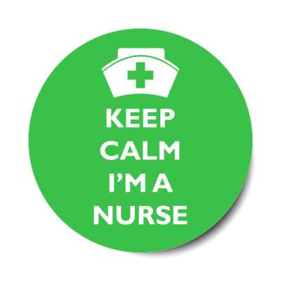 keep calm i'm a nurse green stickers, magnet