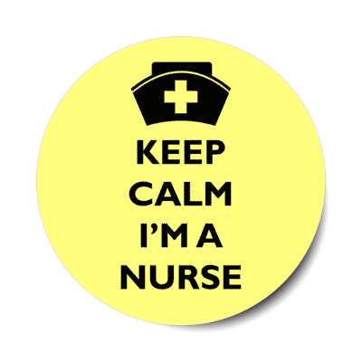 keep calm i'm a nurse yellow stickers, magnet