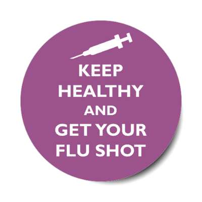 keep healthy and get your flu shot keep calm style purple stickers, magnet