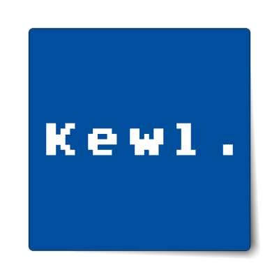 kewl sticker