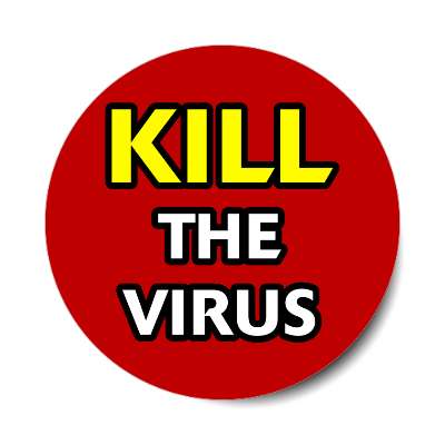 kill the virus dark red sticker