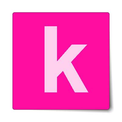 letter k lowercase hot pink sticker