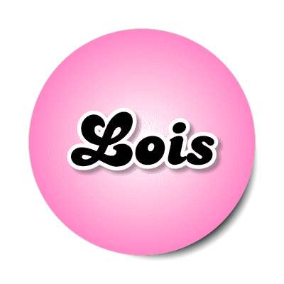 lois female name pink sticker