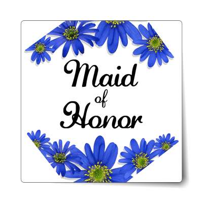 maid of honor blue flowers border sticker