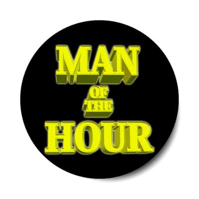 man of the hour 3d sticker
