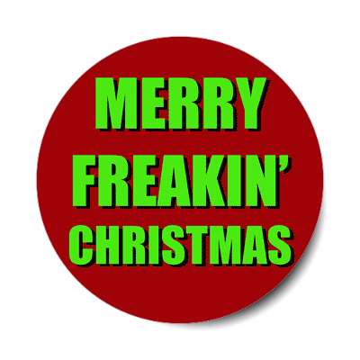 merry freakin christmas red green fun sticker