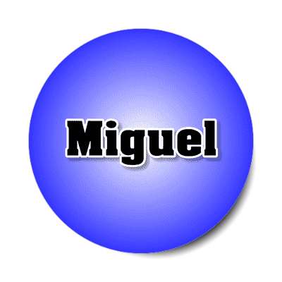 miguel male name blue sticker