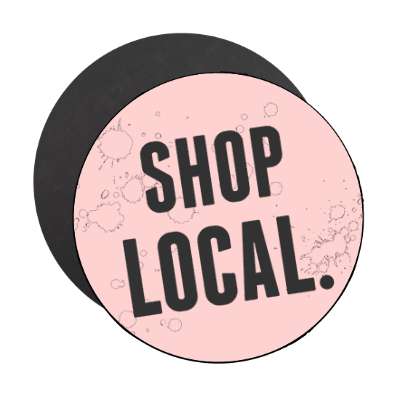 modern shop local pink magnet