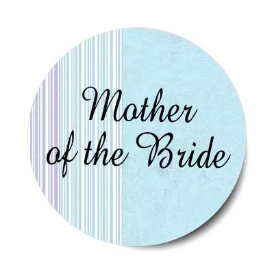 mother of the bride blue lines vertical sticker