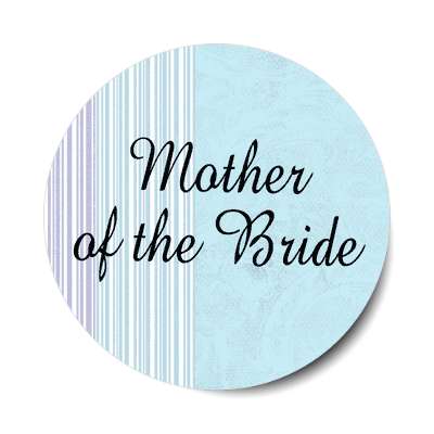mother of the bride blue lines vertical sticker