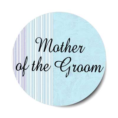 mother of the groom blue lines vertical sticker