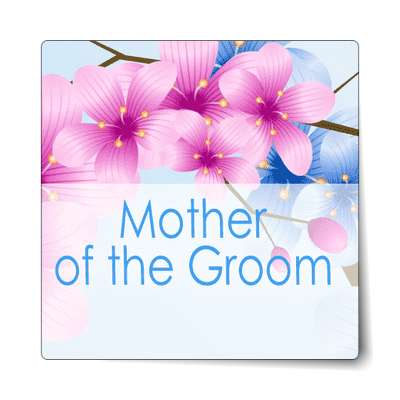 mother of the groom bright flowers rectangle half sticker