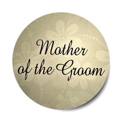 mother of the groom cream floral sticker