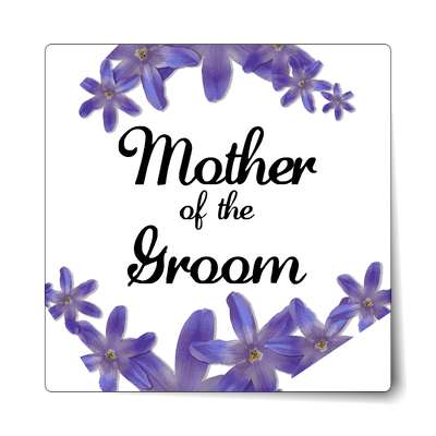 mother of the groom flowers purple border sticker