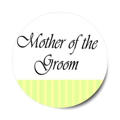 mother of the groom yellow vertical lines stylized sticker