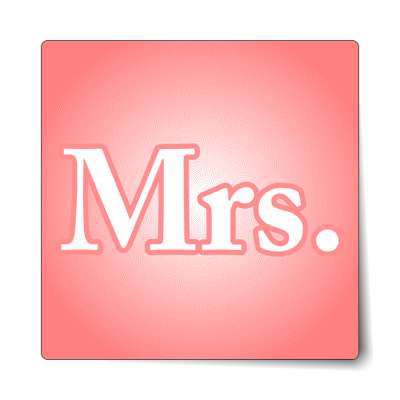 mrs missus pink sticker