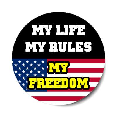 my life my rules my freedom black american flag sticker