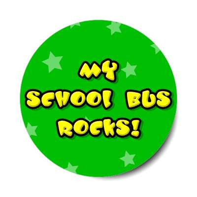my schoolbus rocks sticker