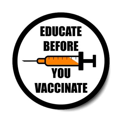 needle antivaxxer educate before you vaccinate stickers, magnet