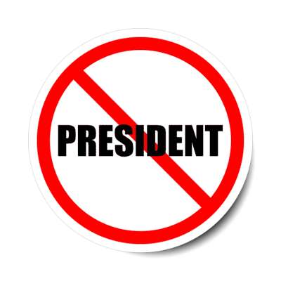 not my president red slash stickers, magnet