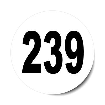 number 239 white black sticker