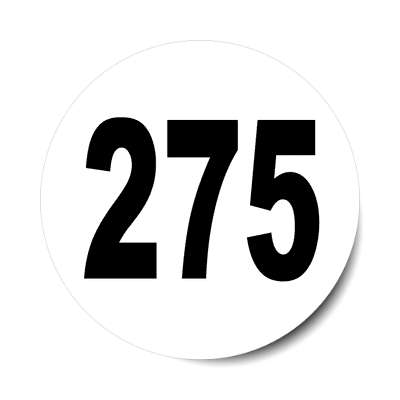 number 275 white black sticker