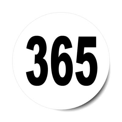 number 365 white black sticker