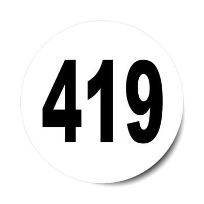 number 419 white black sticker